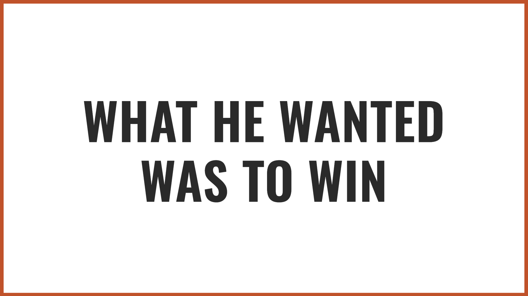 Desire to win | Source: no source