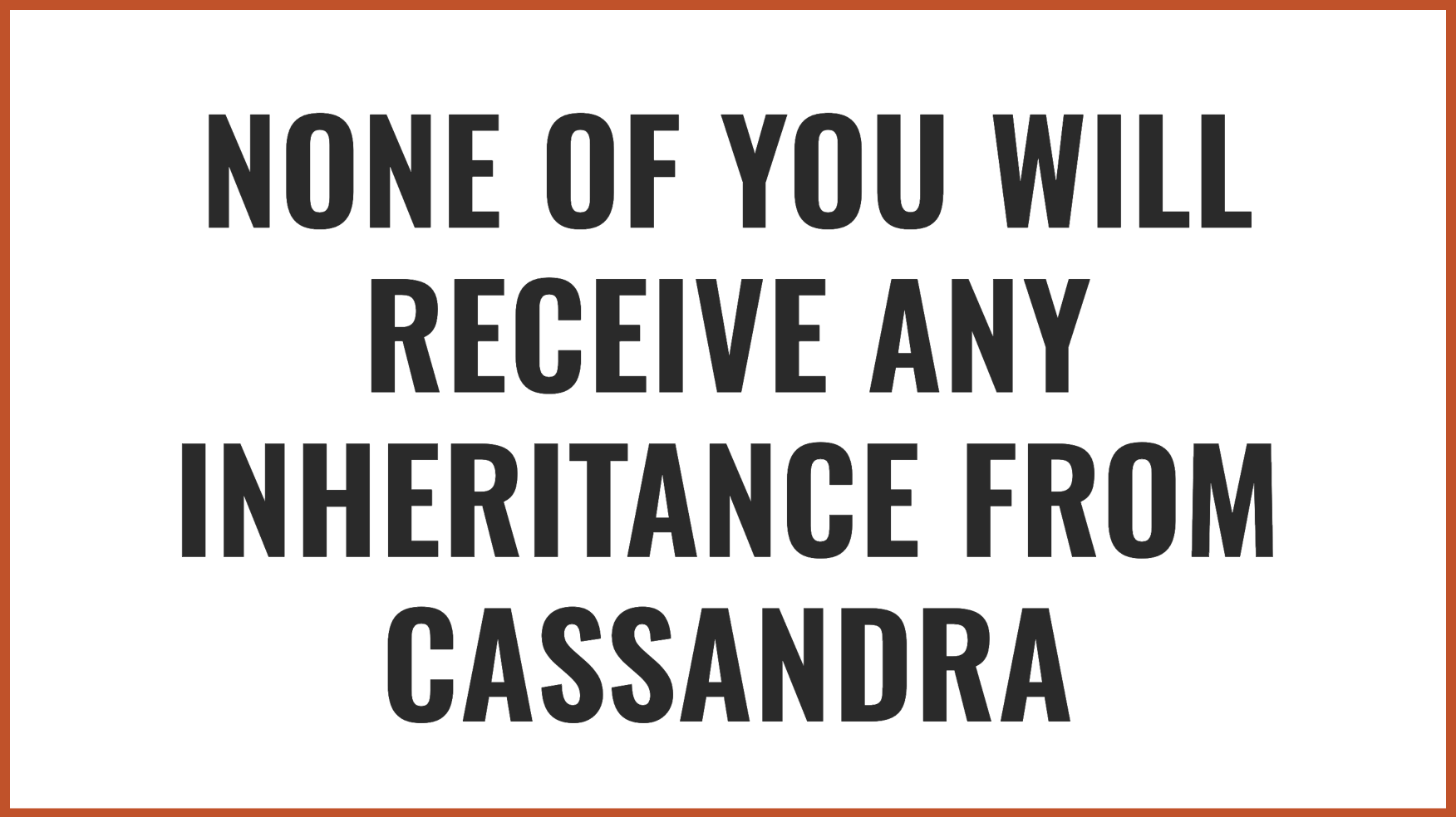 Shocking Inheritance Bombshell | Source: No source