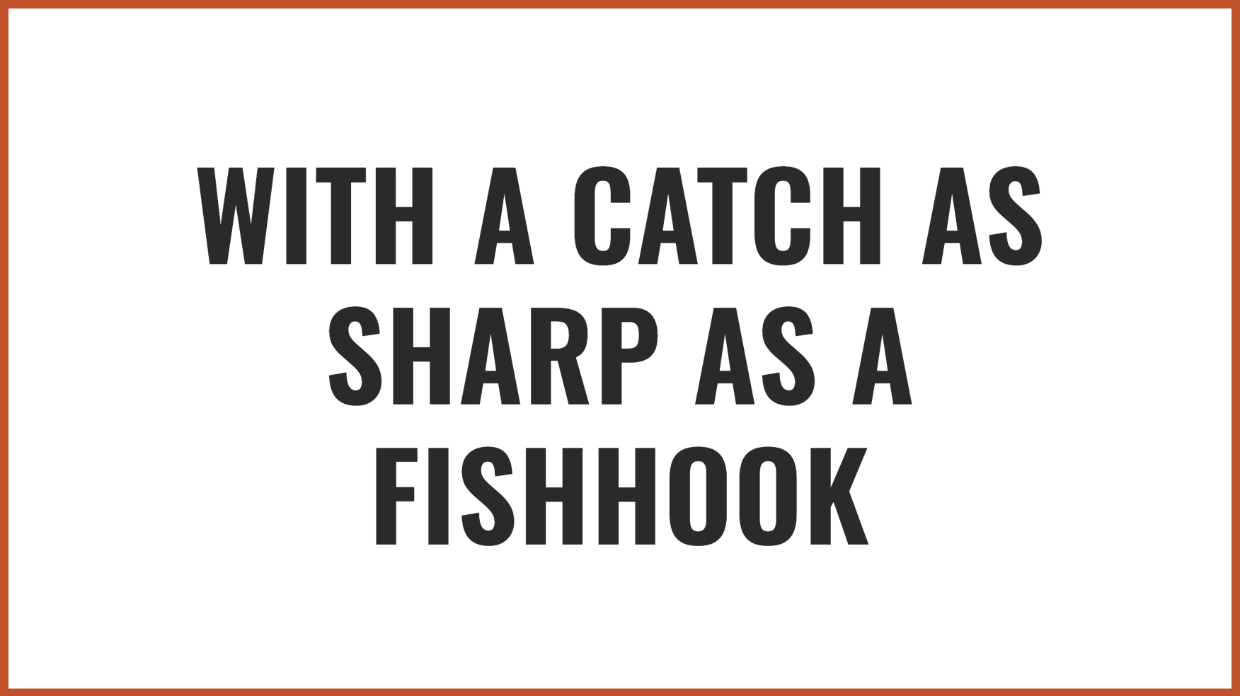 A fishhook | Source: no source