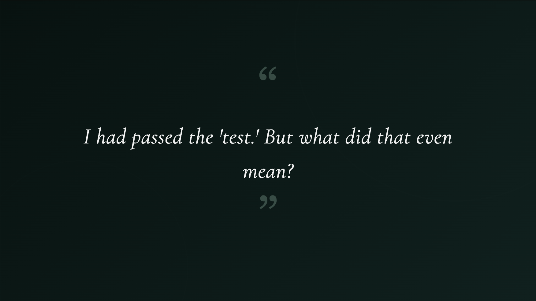 Passing the test | Source: no source